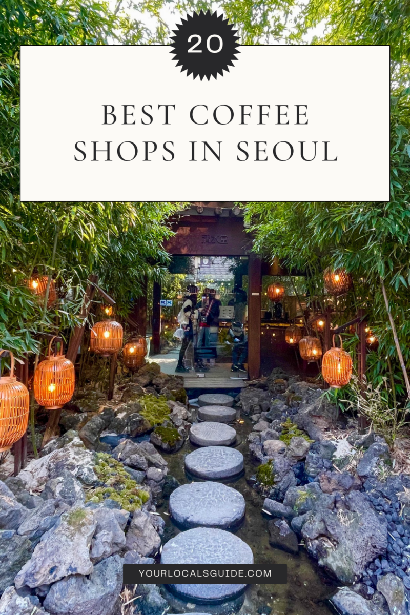 20 Best Coffee Shops in Seoul (From a Korean in 2024!) Your Local